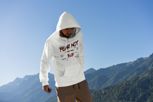 Fear Not - Unisex Hoodie